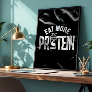 Eat More Protein - Digitális Letöltés - otthon & életmód - dekoráció - kép & falikép - poszter - Meska.hu