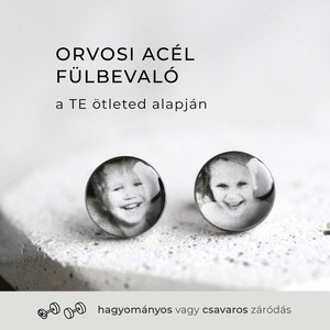 Egyedi fényképes pötty fülbevaló � orvosi acél, 3 méretben - Meska.hu