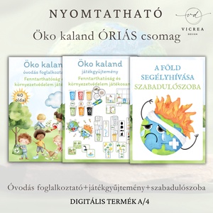 NYOMTATHATÓ ÖKO KALAND ÓRIÁS CSOMAG � környezetvédelem játékosan 4�12 éveseknek - Meska.hu