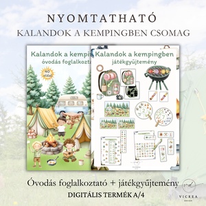 Kalandok a kempingben CSOMAG � nyomtatható óvodás foglalkoztató + 6 fejlesztőjátékot tartalmazó játékgyűjtemény - Meska.hu