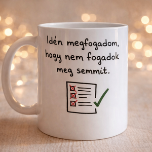 Újévi fogadalmas bögre � Vidámka módra, Otthon & Életmód, Konyhafelszerelés, tálalás, Tálalás, Bögre & Csésze, , MESKA