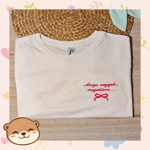 Hímzett Anya vagyok, megoldom póló � masnis mintával - ruha & divat - női ruha - póló, felső - Meska.hu