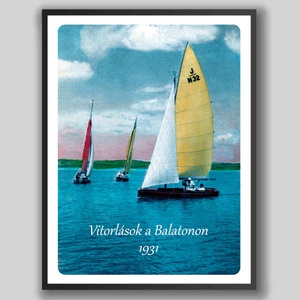 Vitorlások a Balatonon plakát 1931 - Meska.hu