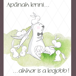 Apának lenni - nyuszis kép apukáknak, Otthon & Lakás, Dekoráció, Kép & Falikép, Művészi nyomat, Fotó, grafika, rajz, illusztráció, Meska