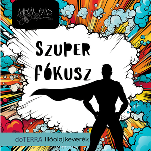 Szuperfókusz - illóolaj keverék   - kellékek & szerszámok - kozmetikai alapanyag - illóolajok - Meska.hu