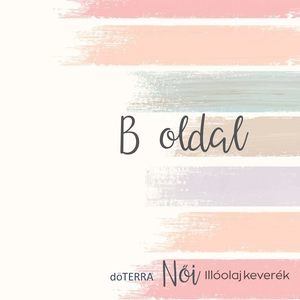 B oldal - Női illóolaj keverék  - kellékek & szerszámok - kozmetikai alapanyag - illóolajok - Meska.hu