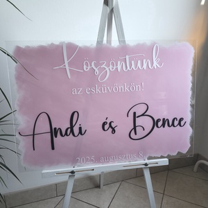 Köszöntünk az esküvőnkön -plexi  tábla 50x75cm  -  - Meska.hu