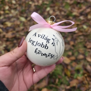 A világ legjobb körmöse, fodrásza stb. Karácsonyi gömb - karácsony - karácsonyi lakásdekoráció - karácsonyfadíszek - Meska.hu