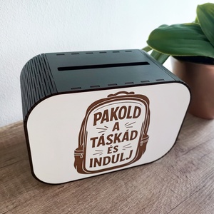 Motivációs persely  Pakold a táskád és indulj utazós design - otthon & életmód - dekoráció - asztal és polc dekoráció - persely - Meska.hu