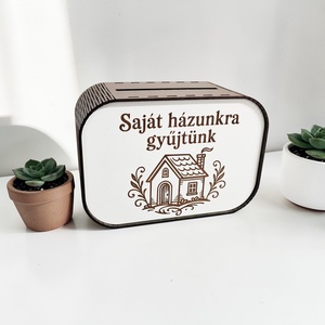 Saját házunkra gyűjtünk persely � egyedi, motiváló ajándék, Otthon & Életmód, Dekoráció, Asztal és polc dekoráció, Persely, , MESKA