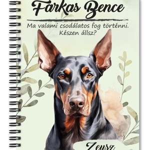 Személyre szabható - Álló fülű Dobermann portré mintás A6-os füzet, Otthon & Életmód, Papír, írószer, Jegyzetfüzet & Napló, , MESKA