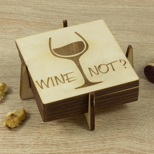 Wine not? feliratú lézervágott fa poháralátét szett - Séfnek - Boros - Konyhába - Apának - Lakodalomra - otthon & életmód - konyhafelszerelés, tálalás - Meska.hu