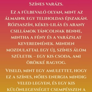 Színes Varázs fülbevaló - Csillámvarázs Kollekció - ékszer - fülbevaló - lógó fülbevaló - Meska.hu