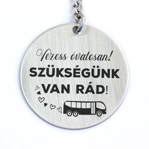 Vezess óvatosan acél medálos kulcstartó, Táska & Tok, Kulcstartó & Táskadísz, Kulcstartó, , MESKA