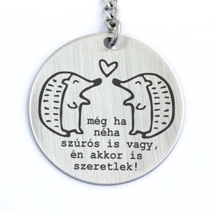 Még ha néha szúrós is vagy acél medálos kulcstartó, Táska & Tok, Kulcstartó & Táskadísz, Kulcstartó, , MESKA