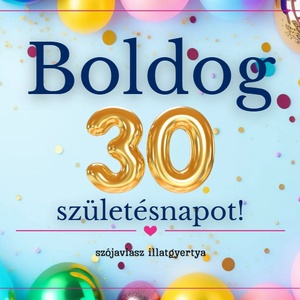 Egyedi születésnapi illatgyertya ajándék - otthon & életmód - gyertya, illat, aroma - gyertya - Meska.hu