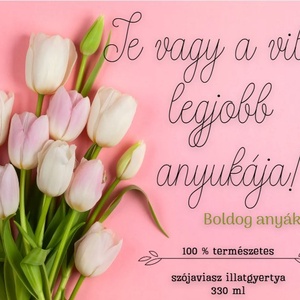 Anyák napi illatgyertya ajándék, aranyos szöveggel - otthon & életmód - gyertya, illat, aroma - gyertya - Meska.hu