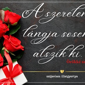 A szerelem lángja... egyedi illatgyertya ajándék - otthon & életmód - gyertya, illat, aroma - gyertya - Meska.hu
