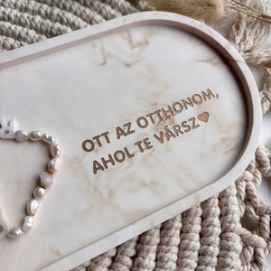 OTT AZ OTTHONOM, AHOL TE VÁRSZ - nagy tálka, Otthon & Életmód, Dekoráció, Asztal és polc dekoráció, Dekorációs tál, tartó, Mindenmás, MESKA