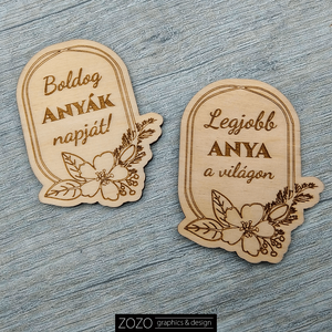 Anyák napjára hűtőmágnes egyedi anya napi ajándék fa hűtőmágnes anyák napi különleges lézervágott gravírozott kézműves  , Otthon & Életmód, Konyhafelszerelés, tálalás, Konyhai dekoráció, Hűtőmágnes, Famegmunkálás, Gravírozás, pirográfia, MESKA