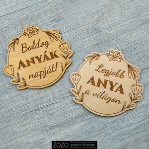 Anyák napjára hűtőmágnes egyedi anya napi ajándék fa hűtőmágnes anyák napi különleges lézervágott gravírozott kézműves  , Otthon & Életmód, Konyhafelszerelés, tálalás, Konyhai dekoráció, Hűtőmágnes, Famegmunkálás, Gravírozás, pirográfia, MESKA