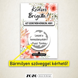 Keresztszülő tanú koszorúslány felkérő baba bejelentő egyedi kaparós sorsjegy lap kártya személyre szabott szöveggel - otthon & életmód - papír, írószer - ajándékozás kellékei - ajándék sorsjegy - Meska.hu