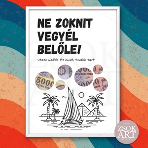 Ne zoknit vegyél belőle! - Vicces pénzátadó képkeret utazóknak - Meska.hu